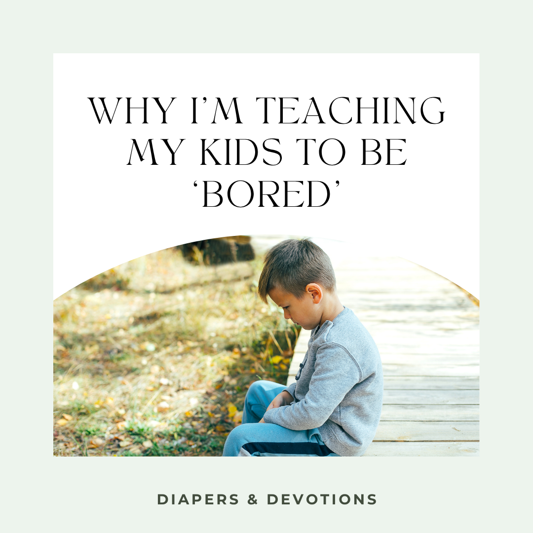 Why I’m Teaching My Kids to Be ‘Bored’